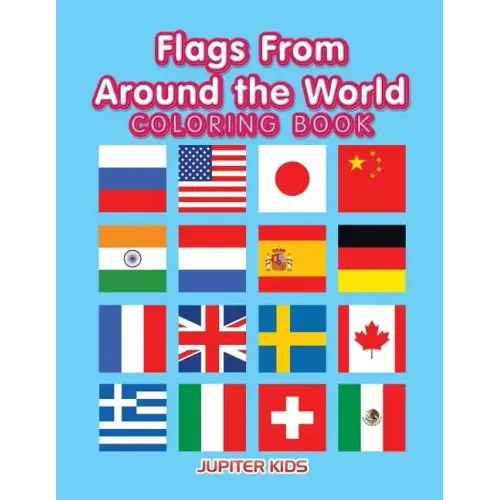 Flags From Around the World Coloring Book