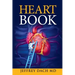 Heart Book: How to Take Control of Your Heart Health and Prevent Coronary Artery Disease
