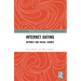 Internet Dating: Intimacy and Social Change