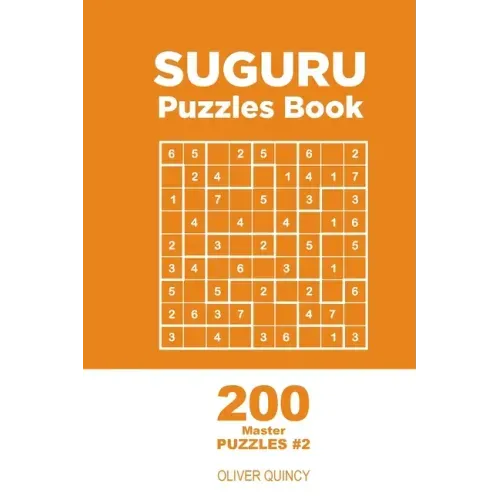Suguru - 200 Master Puzzles 9x9 (Volume 2)