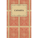 Canasta - A Quick Way to Learn This Popular New Game with Instructions for Skillful Play
