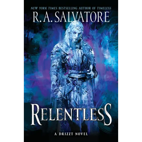 Relentless: A Drizzt Novel