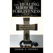 The Healing Mirror to Forgiveness: Looking at Yourself Through the Images of Others