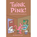 Think Pink: The Story of DePatie-Freleng