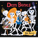 Dem Bones
