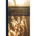 Chahta Leksikon.: A Choctaw in English Definition. For the Choctaw Academies and Schools