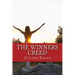 The Winners Creed: Dust yourself off, the winners creed on how to succeed after screwing up