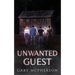 Unwanted Guest