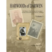 HARWOODs of DARWEN Volume 1: The History of the Harwood Families of Darwen, Lancashire