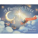 A Family of Three: An Adoption Story
