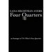 Four Quarters: An Homage To T.S. Eliot's Four Quartets