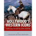 Clint Eastwood & John Wayne: Hollywood's Western Icons