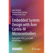 Embedded System Design with Arm Cortex-M Microcontrollers: Applications with C, C++ and Micropython