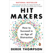 Hit Makers: How to Succeed in an Age of Distraction