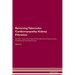 Reversing Takotsubo Cardiomyopathy: Kidney Filtration The Raw Vegan Plant-Based Detoxification & Regeneration Workbook for Healing Patients. Volume 5