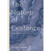 The Nature of Existence: Health, WellBeing and the Natural World