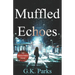 Muffled Echoes