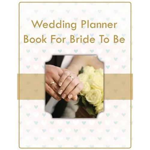 Wedding Planner Book For Bride To Be