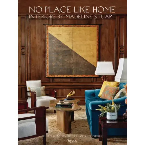 No Place Like Home: Interiors by Madeline Stuart