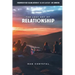 The Lost Art of Relationship: A Journey to Find the Lost Commandment