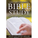 Life Transforming Bible Study: How to Get God's Truth for Yourself