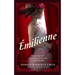 Émilienne: A Novel of Belle Époque Paris