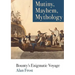 Mutiny, Mayhem, Mythology: Bounty's Enigmatic Voyage