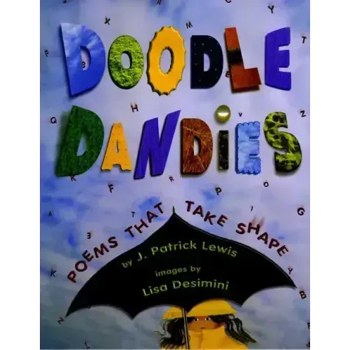 Doodle Dandies: Poems That Take Shape