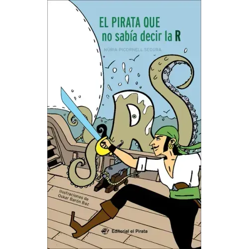El El Pirata Que No Sabía Decir La R