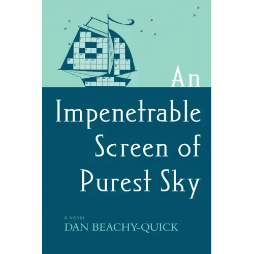 An Impenetrable Screen of Purest Sky