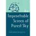An Impenetrable Screen of Purest Sky