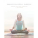 Embody Your Soul Purpose: Kundalini Yoga, Tantric Numerology, and The Ten Bodies