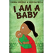 I Am A Baby