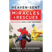 Heaven-Sent Miracles and Rescues: True Stories from a First Responder