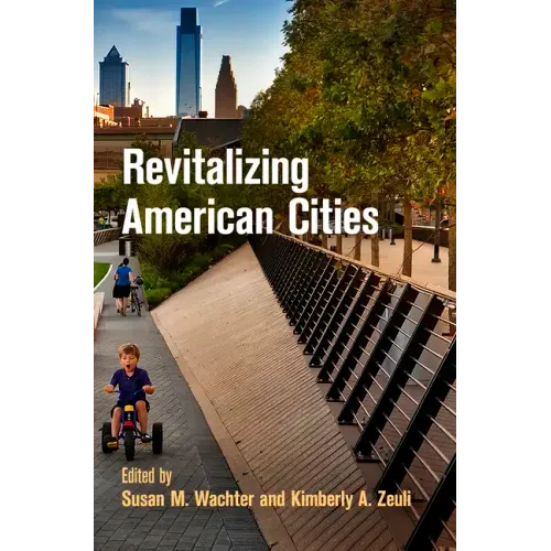Revitalizing American Cities