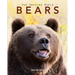 Bears: Amazing Pictures & Fun Facts on Animals in Nature