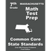 Massachusetts 7th Grade Math Test Prep: Common Core Learning Standards