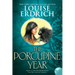 The Porcupine Year