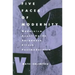 Five Faces of Modernity: Modernism, Avant-garde, Decadence, Kitsch, Postmodernism