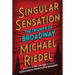 Singular Sensation: The Triumph of Broadway