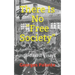 There Is No Free Society: Individualist Essays