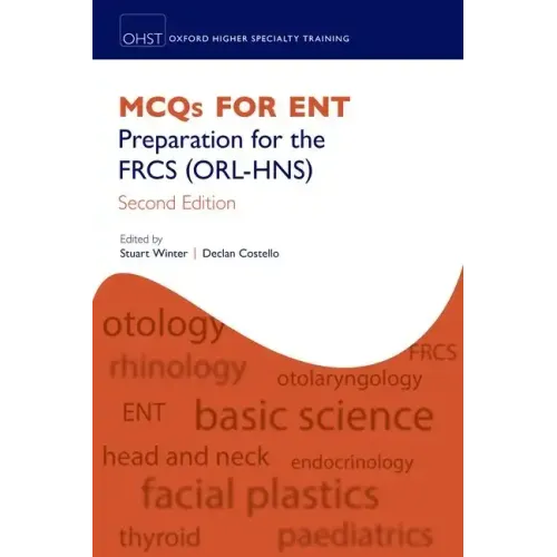 McQs for Ent: Preparation for the Frcs (Orl-Hns)
