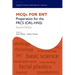 McQs for Ent: Preparation for the Frcs (Orl-Hns)