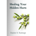 Healing Your Hidden Hurts