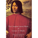 The Complete Literary Works of Lorenzo de' Medici, "The Magnificent"