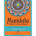 Mandala Adult Coloring Book Positive Affirmations Series (Volume 3) (Spiritual Renewal)