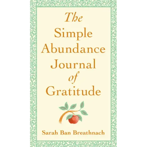 The Simple Abundance Journal of Gratitude