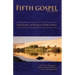 The Fifth Gospel (New Edition): The Gospel of Thomas Comes of Age