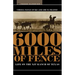 6000 Miles of Fence