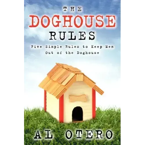 The Doghouse Rules